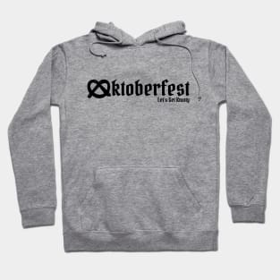 Oktoberfest Let's Get Knotty Funny Pun Hoodie